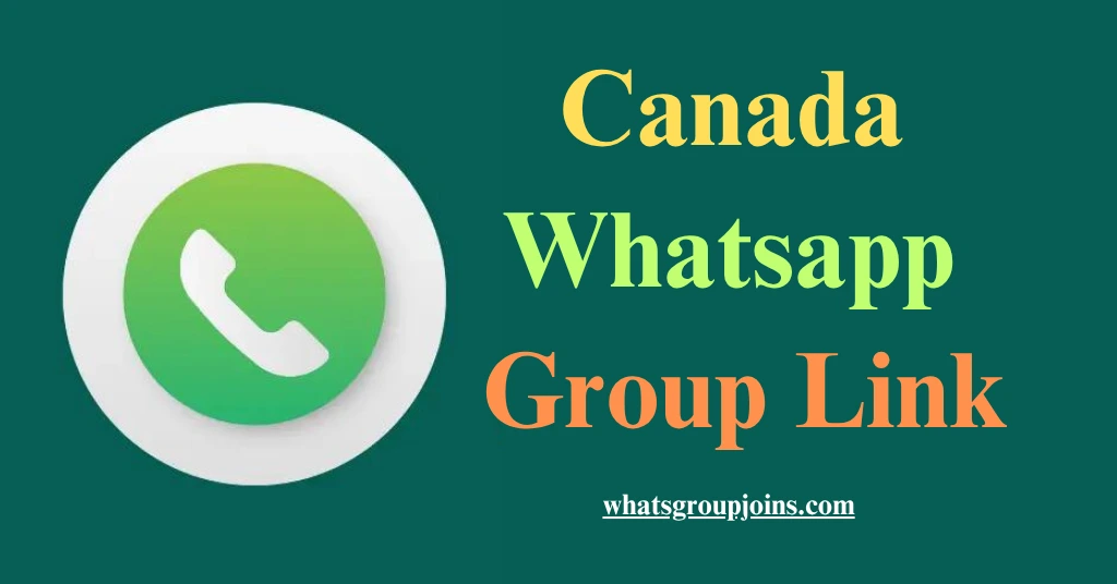 canada whatsapp group link