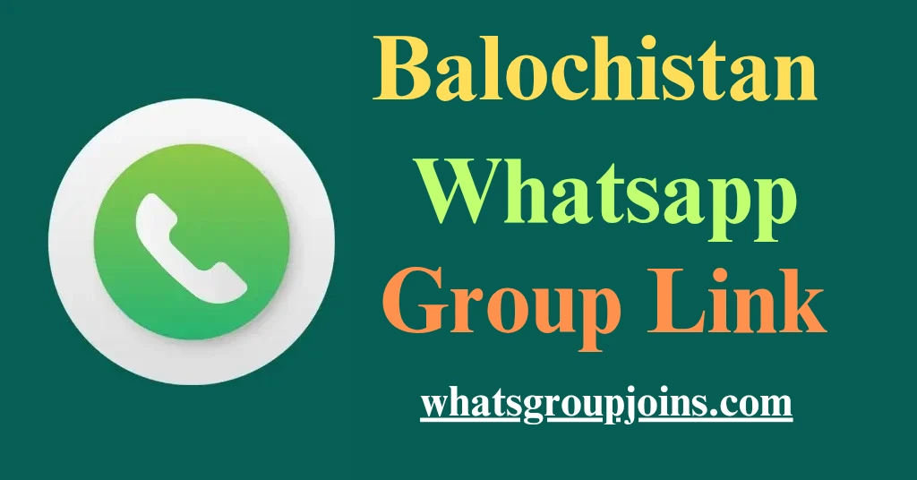 Balochistan Whatsapp Group Links