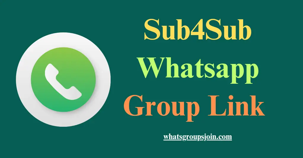 Sub4Sub Whatsapp Group Link