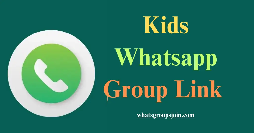 kids whatsapp group
